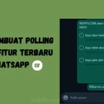 Cara Membuat Polling Pada Fitur Terbaru WhatsApp