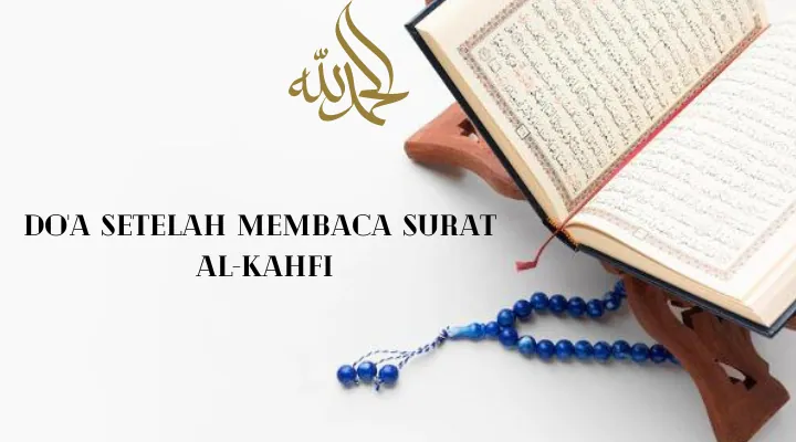 Doa Setelah Membaca Surat Al-Kahfi