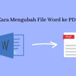 Cara Mengubah File Word ke PDF