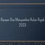 Doa Bulan Rajab 2023