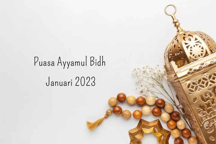 Puasa Ayyamul Bidh Januari 2023