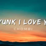 Sayung I Love You - Chombi