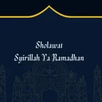Sholawat Syirillah Ya Ramadhan