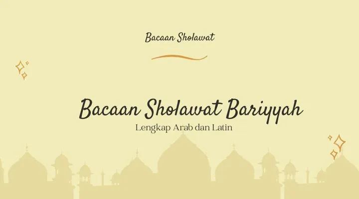 Bacaan Sholawat Bariyyah