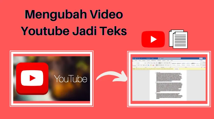 Cara Mengubah Video Youtube Jadi Teks