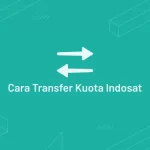 Cara Transfer Kuota Indosat