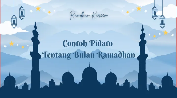 Contoh PIdato Tentang Bulan Ramadhan