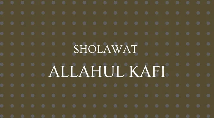 Sholawat Allahul Kafi