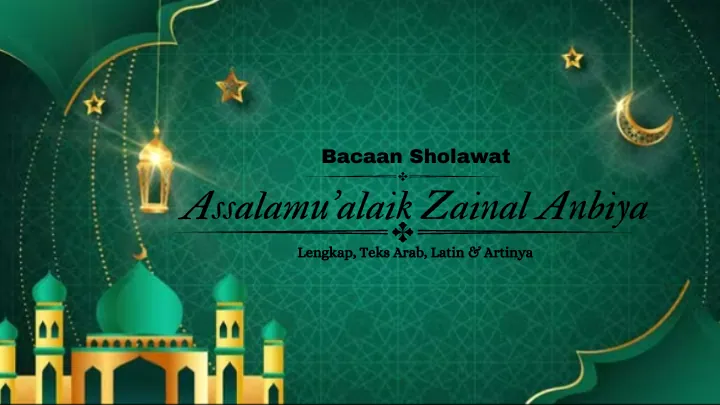 Sholawat Assalamu'alaik Zainal Anbiya