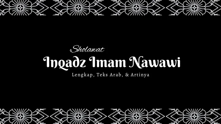 Sholawat Inqadz Imam Nawawi