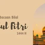 Bacaan Bilal Idul Fitri 1444 H