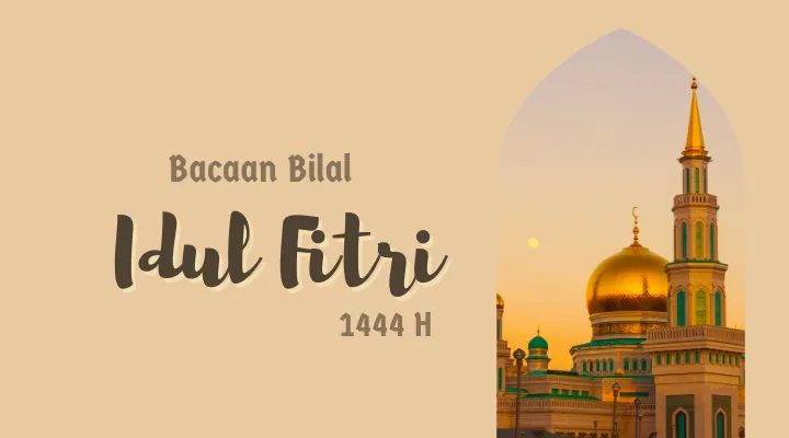 Bacaan Bilal Idul Fitri 1444 H