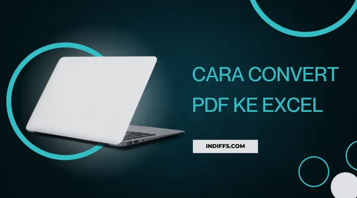 Cara Convert PDF ke Excel