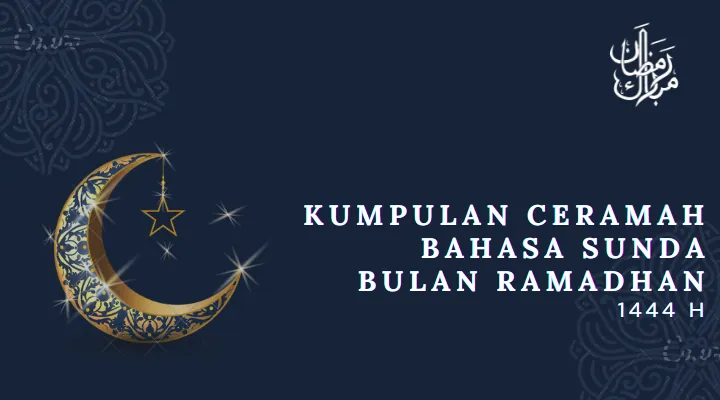 Ceramah Bahasa Sunda Bulan Ramadhan