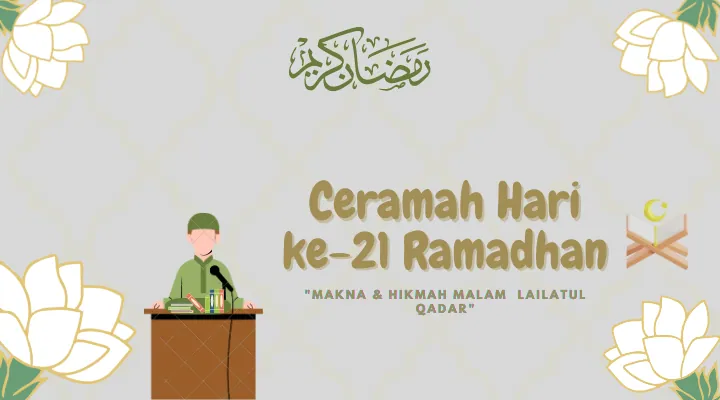 Ceramah Hari ke-21 Ramadhan