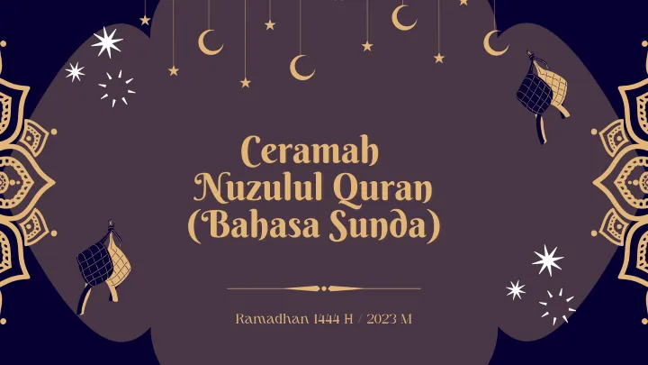 Ceramah Nuzulul Quran Bahasa Sunda