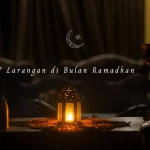 Larangan Bulan Ramadhan