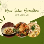 Menu Sahur Ramadhan Ketika Diet