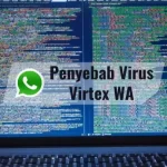 Penyebab Virus Virtex WA