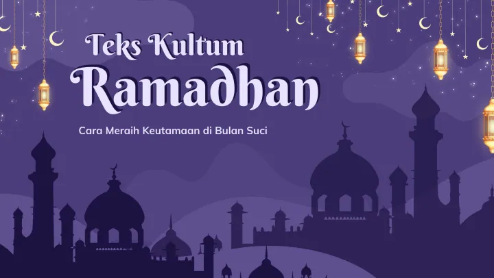 Teks Kultum Ramadhan