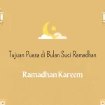 Tujuan Puasa di Bulan Ramadhan