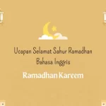 Ucapan Selamat Sahur Ramadhan Bahasa Inggris