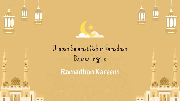 Ucapan Selamat Sahur Ramadhan Bahasa Inggris