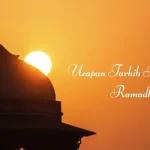 Ucapan Tarhib Ramadhan