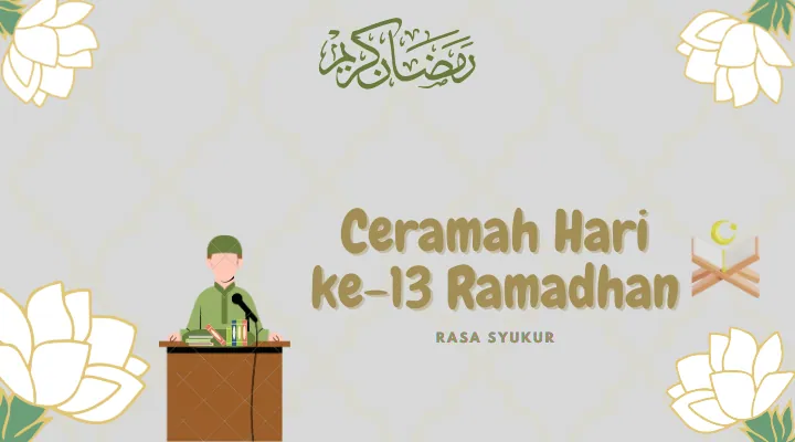 Ceramah Hari ke-13 Ramadhan