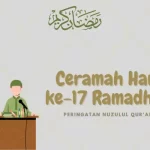 Ceramah Hari ke-17 Ramadhan