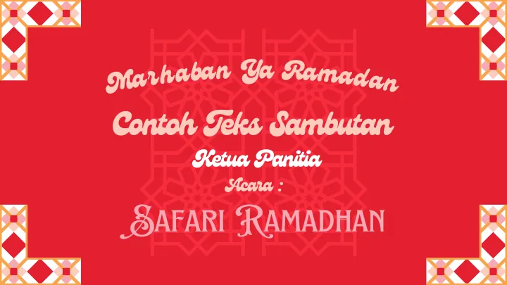 Teks Sambutan Safari Ramadhan