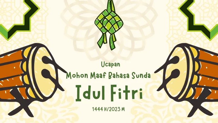 Ucapan Mohon Maaf Bahasa Sunda Lebaran Idul Fitri 2023