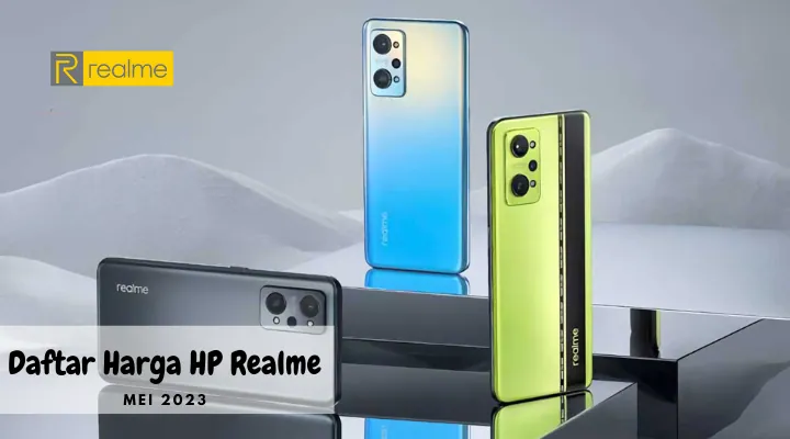 Daftar Harga HP Realme Mei 2023